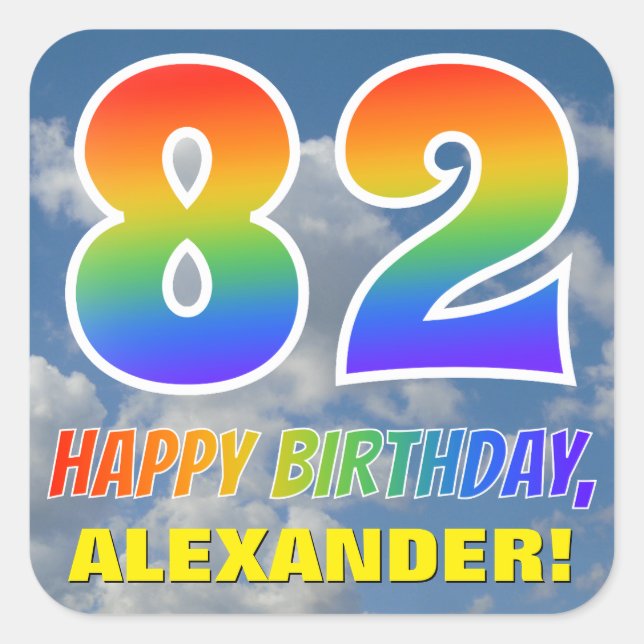 Regenbogen-Look "82" & "HAPPY BIRTHDAY", Wolken, H Quadratischer Aufkleber (Vorderseite)