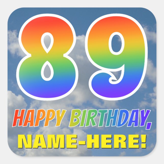 Regenbogen-Look "89" & "HAPPY BIRTHDAY", Wolken, H Quadratischer Aufkleber (Vorderseite)