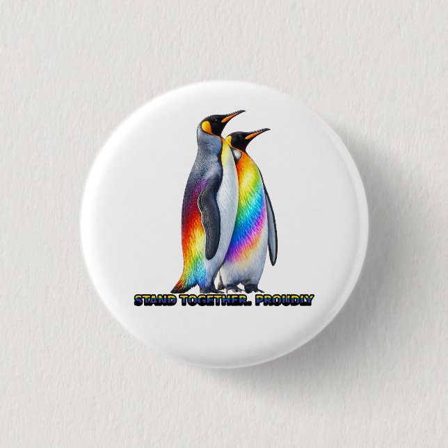 Regenbogen Pinguin Pride – Steht Zusammen Stolz Button (Vorderseite)