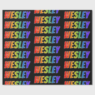Regenbogen- Vorname "WESLEY"; Spaß u. buntes Geschenkpapier