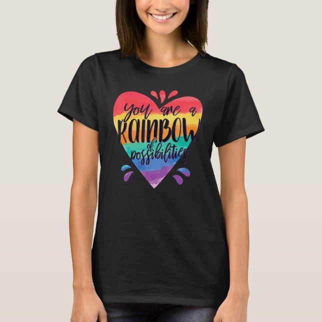 Regenbogenlehrer Sie sind ein Regenbogen der Mögli T-Shirt (Vorderseite)