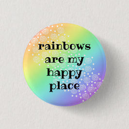 Regenbows sind mein Happy Place Rainbow Button