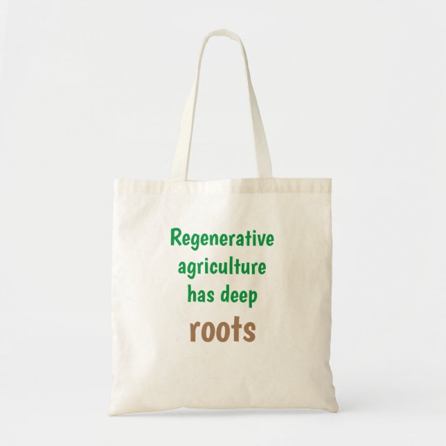 "Regenerative ag hat tiefe Wurzeln", natürliches M Tragetasche (Vorne)
