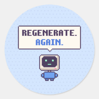 Régénérer. Encore. Autocollant Pixel drôle d'IA