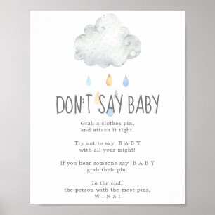 Regenwolkenjunge Sag nicht Baby Spiel Schild