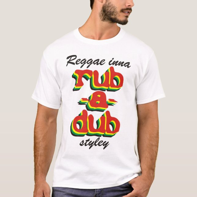 Reggae Inna Unebenheit-EIN-Tollpatsch Styley T-Shirt (Vorderseite)