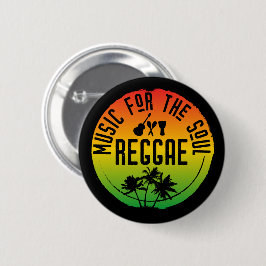 Reggae Music for Soul Reggae Lover Button
