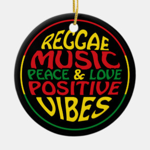 Reggae Music mit positiven Redewendungen und Zitat Keramik Ornament