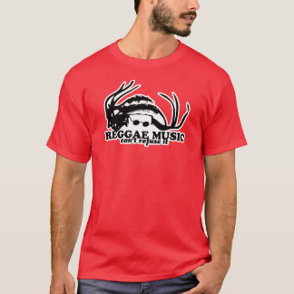 REGGAE-MUSIK… KANN ES NICHT ABLEHNEN T-Shirt