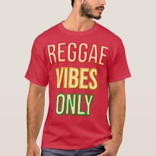 Reggae Vibes nur in rotem Gold und Grün schreiben T-Shirt