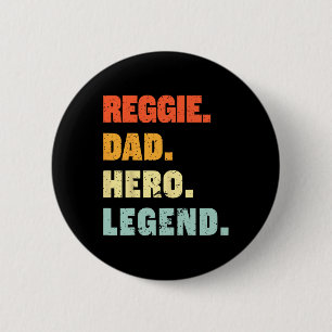 Reggie Dad Held Legende Personalisierter Benutzern Button