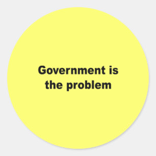 Regierung ist das Problem Runder Aufkleber