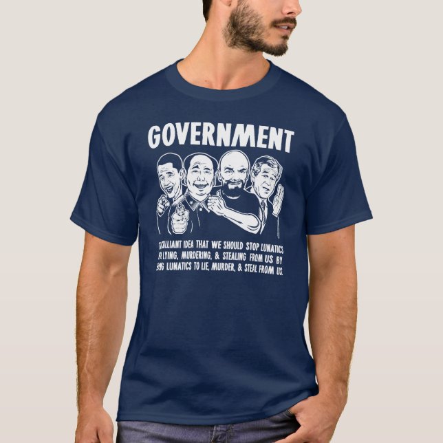 Regierung Lunatics T-Shirt (Vorderseite)