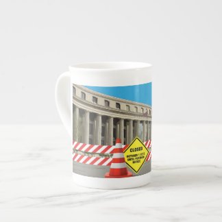 Regierung Shudown Teacup! Prozellantasse