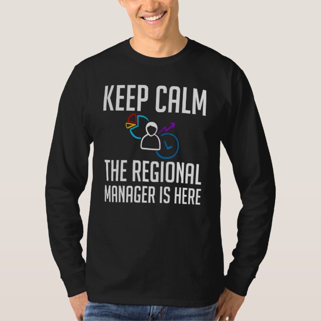 Regional Manager Assistant To The Management  1 T-Shirt (Vorderseite)