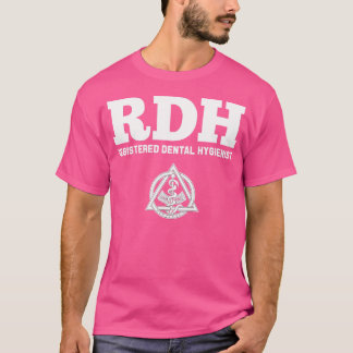 Registriert Zahnhygienin RDH Dentist Dental Doc T-Shirt