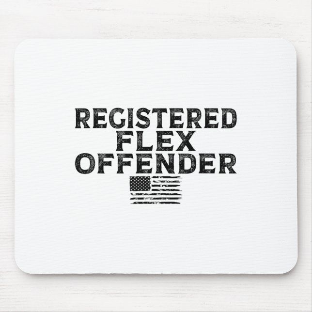 Registrierte Flex Offender Funny Bodybuilding Work Mousepad (Vorne)
