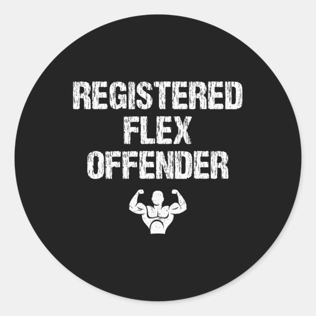 Registrierte Flex Offender Funny Bodybuilding Work Runder Aufkleber (Vorderseite)