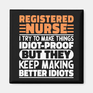 Registrierte Krankenschwester Ich versuche, Dinge  Magnet