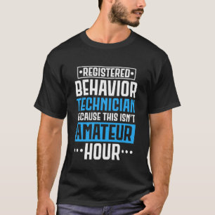 Registrierter Verhaltenstechniker Autismus-Verhalt T-Shirt