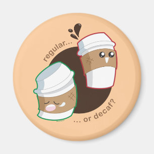 Regular oder Decaf? Magnet