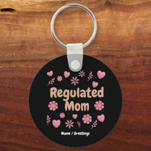 "Regulated Mom 3D Rosa Florales Herz Ästhetik" Schlüsselanhänger