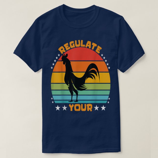 Regulieren Sie Ihren Hähnchenroster Retro-Sonnenun T-Shirt (Design vorne)
