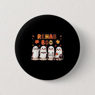 Rehab Boo Halloween Spaß Geist Physiotherapie Ot  Button