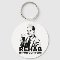 Rehab ist für Quitter