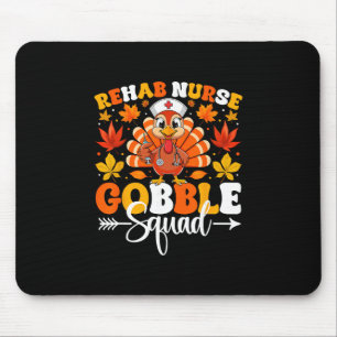 Rehab Krankenschwester Gobble Squad Lustiger Herbs Mousepad