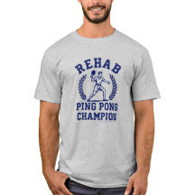 Rehab Ping Pong Meister -Nüchternheits-T-Shirt