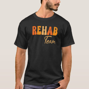 Rehab Team Rehabilitation Sensibilisierungswoche G T-Shirt