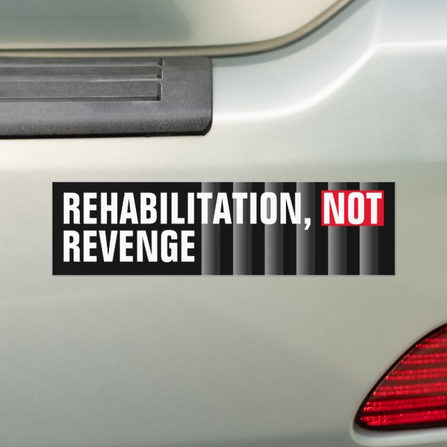 Rehabilitation nicht Rache und Gefangenschaft verh Autoaufkleber (Auf Auto)