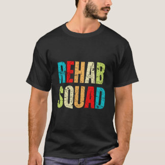 Rehabilitationsbewusstsein Woche Rehab Squad Niedl T-Shirt