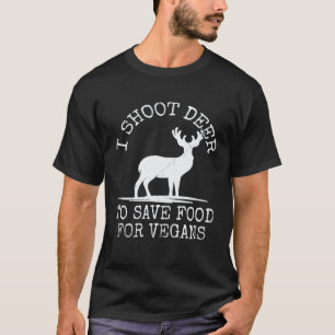 Rehjäger Hirschjägerin Rotwildesser Anti-Veganer N T-Shirt