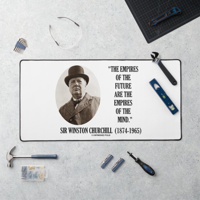 Reiche der Zukunft sind Empires Mind Churchill Schreibtischunterlage (Arbeitsplatz)