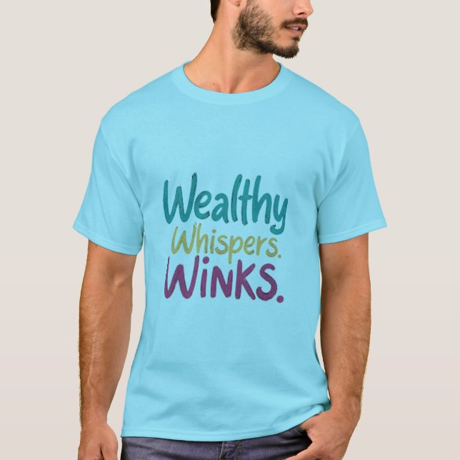 "Reiche Whispers Winks T-Shirt (Vorderseite)