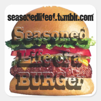 Reifes Leben eines Burger-Aufklebers Quadratischer Aufkleber