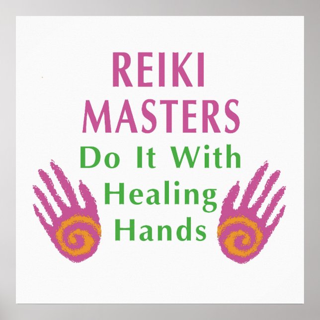 Reiki Masters tun es mit heilenden Händen Poster (Vorne)