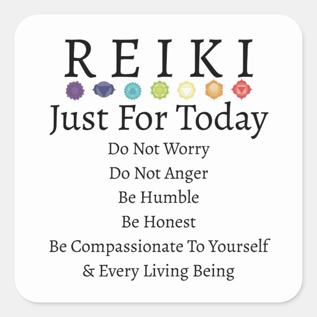 Reiki Principles Pempfängt White Quadratischer Aufkleber (Vorderseite)