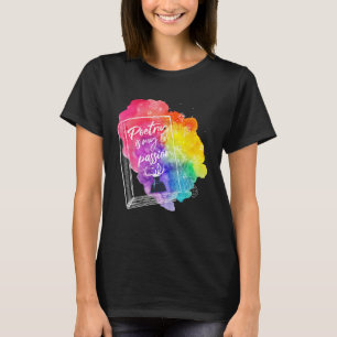 Reimpaar-Reime-Lyrik-Elegie-Leidenschaftlich-Poeti T-Shirt