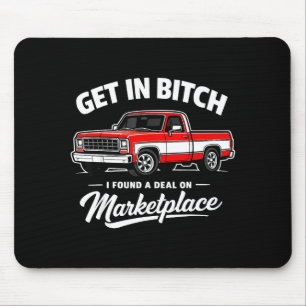 Rein kam ich hab eine auf Marktplatz Humor Mousepad