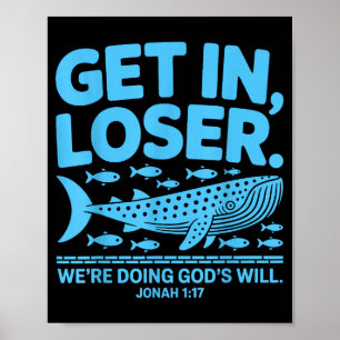 Rein mit uns, wir tun Gottes Willen lustiger Bibel Poster