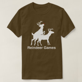 Reindeer Games T-Shirt