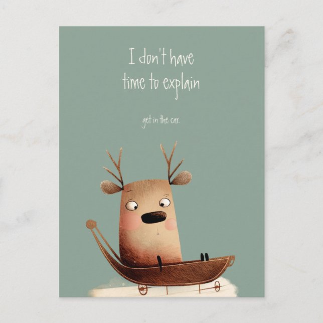 Reindeer keine Zeit, um ein lustiges Zitat zu erkl Postkarte (Vorderseite)