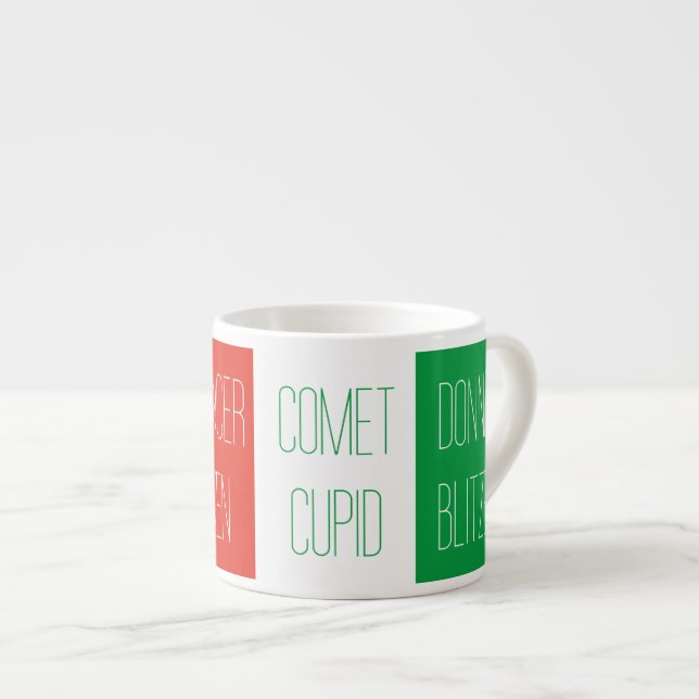 REINDEER NAMES Espresso Cup Espressotasse (Vorderseite Rechts)