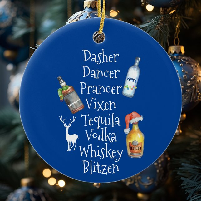 Reindeers names Alcohol Tequila Vodka Weihnachten Keramik Ornament (Von Creator hochgeladen)