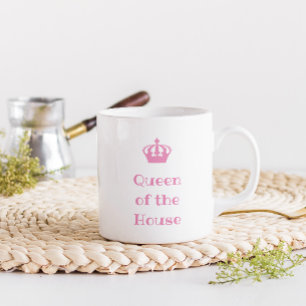 Reine de la maison Mug