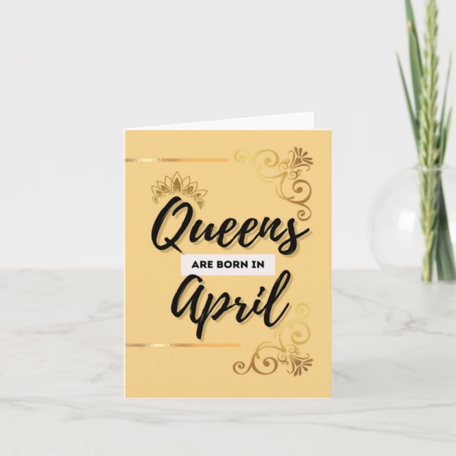 Reines nées en avril Bonne carte d'anniversaire (Devant)
