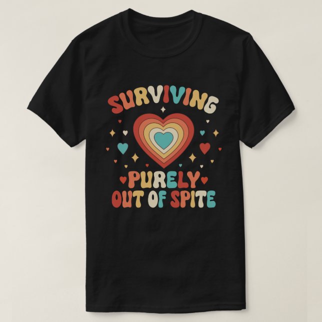 Reines Überleben aus dem lustigen Joke T - Shirt (Design vorne)